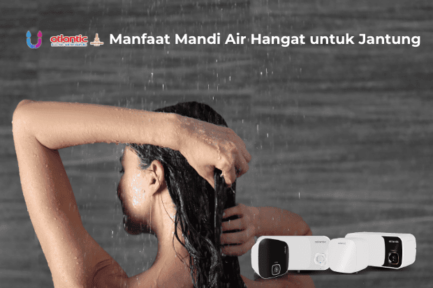 Manfaat Mandi Air Hangat untuk Jantung yang Jarang Disadari Banyak Orang