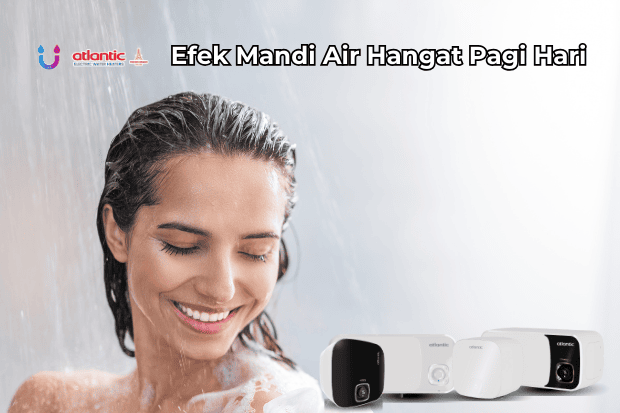 Efek Mandi Air Hangat Pagi Hari yang Jarang Disadari